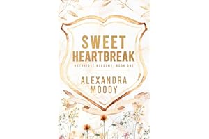 Sweet Heartbreak (Weybridge Academy Book 1)