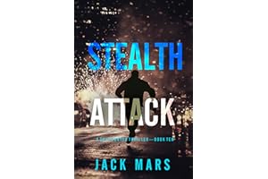 Stealth Attack (A Cole Hunter Action Thriller—Book 10)