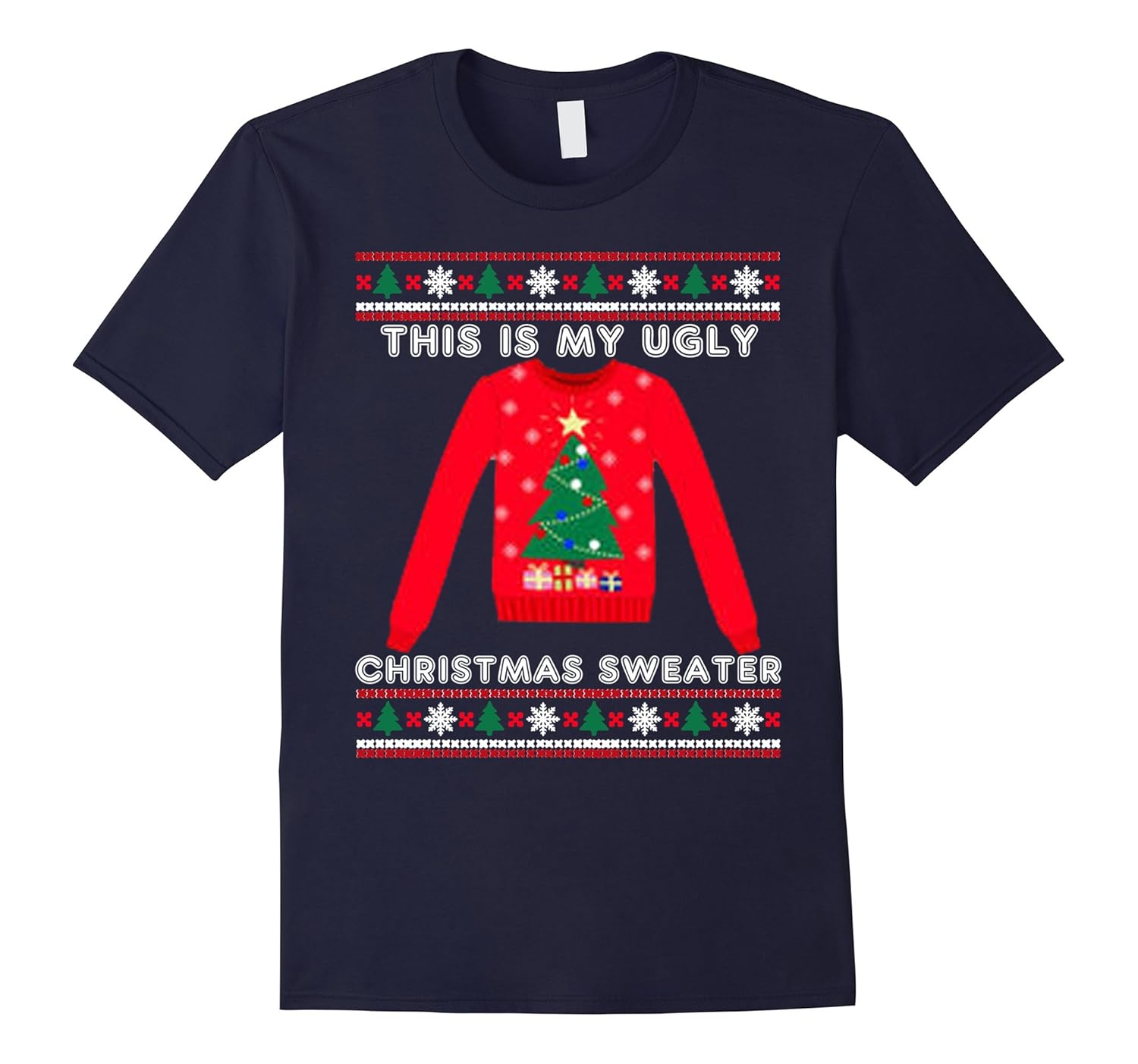 This Is My Ugly Christmas Sweater T-Shirt - Funny Christmas-ANZ