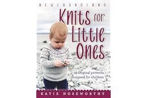 Newfoundland Knits for Little Ones: 15 original patterns designed for children