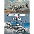 P-38 Lightning vs Bf 109: North Africa, Sicily and Italy 1942–43 (Duel, 131)
