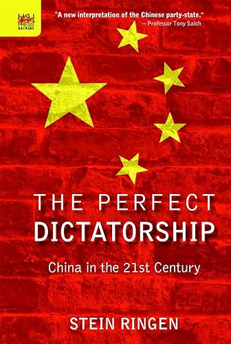 Download The Perfect Dictatorship: China in the 21st Century PDF