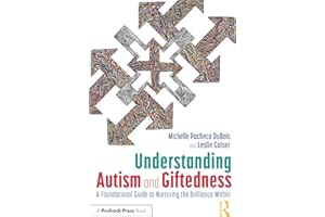 Understanding Autism and Giftedness: A Foundational Guide to Nurturing the Brilliance Within