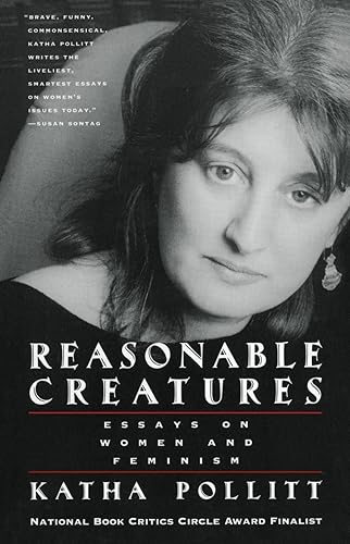 Download Reasonable Creatures: Essays on Women and Feminism PDF
