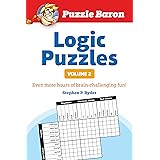 Puzzle Baron's Logic Puzzles, Volume 2: More Hours of Brain-Challenging Fun!