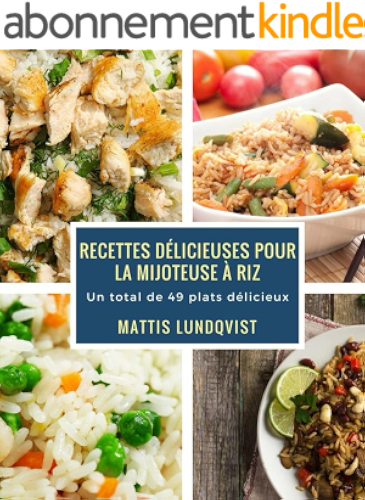 Download Recettes délicieuses pour la mijoteuse à riz: Un total de 49 plats délicieux PDF
