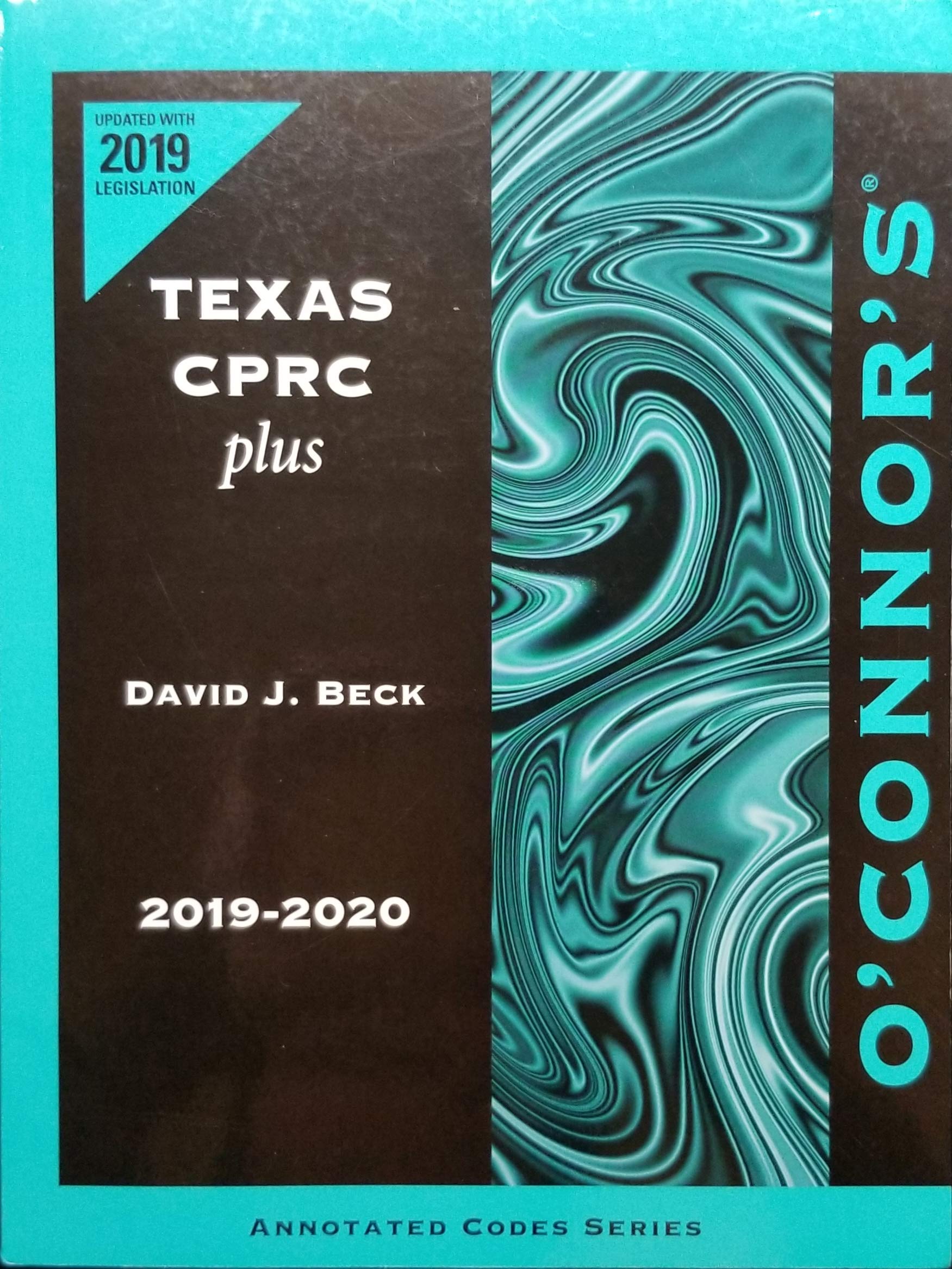 O Connor S Texas Cprc Plus 19 Ed David J Beck Amazon Com Books