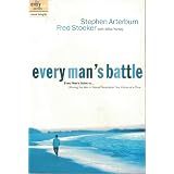 Every Man's Battle: Winning the War on Sexual Temptation One Victory at a Time (The Every Man ...