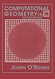 Computational Geometry in C (Cambridge Tracts in Theoretical Computer Science (Paperback))