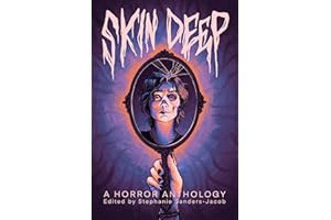 Skin Deep: A Horror Anthology