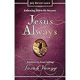 Jesus Always, Padded Hardcover, with Scripture References: Embracing Joy in His Presence (A 365-Day Devotional) – The Perfect Christian Gift for Lent and Easter