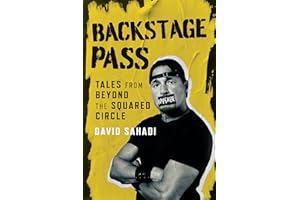 Backstage Pass: Tales from Beyond the Squared Circle