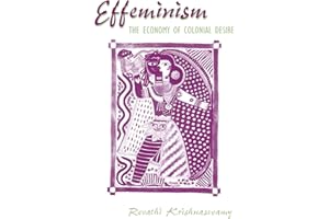 Effeminism: The Economy of Colonial Desire