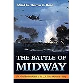 The Battle of Midway: The Naval Institute Guide to the U.S. Navy's Greatest Victory
