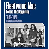 Before the Beginning 1968 - 1970 Live and Demo Sessions