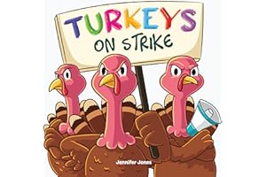 Turkeys on Strike: A Funny Thanksgiving Rhyming Read Aloud