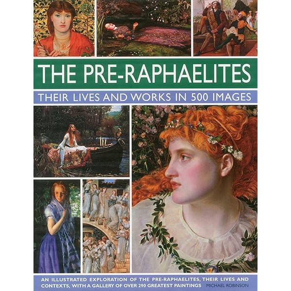 The Art of the Pre-Raphaelites: Prettejohn, Elizabeth