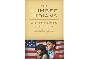 The Lumbee Indians: An American Struggle (Lehman)