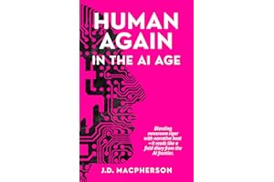 HUMAN AGAIN: In the AI Age