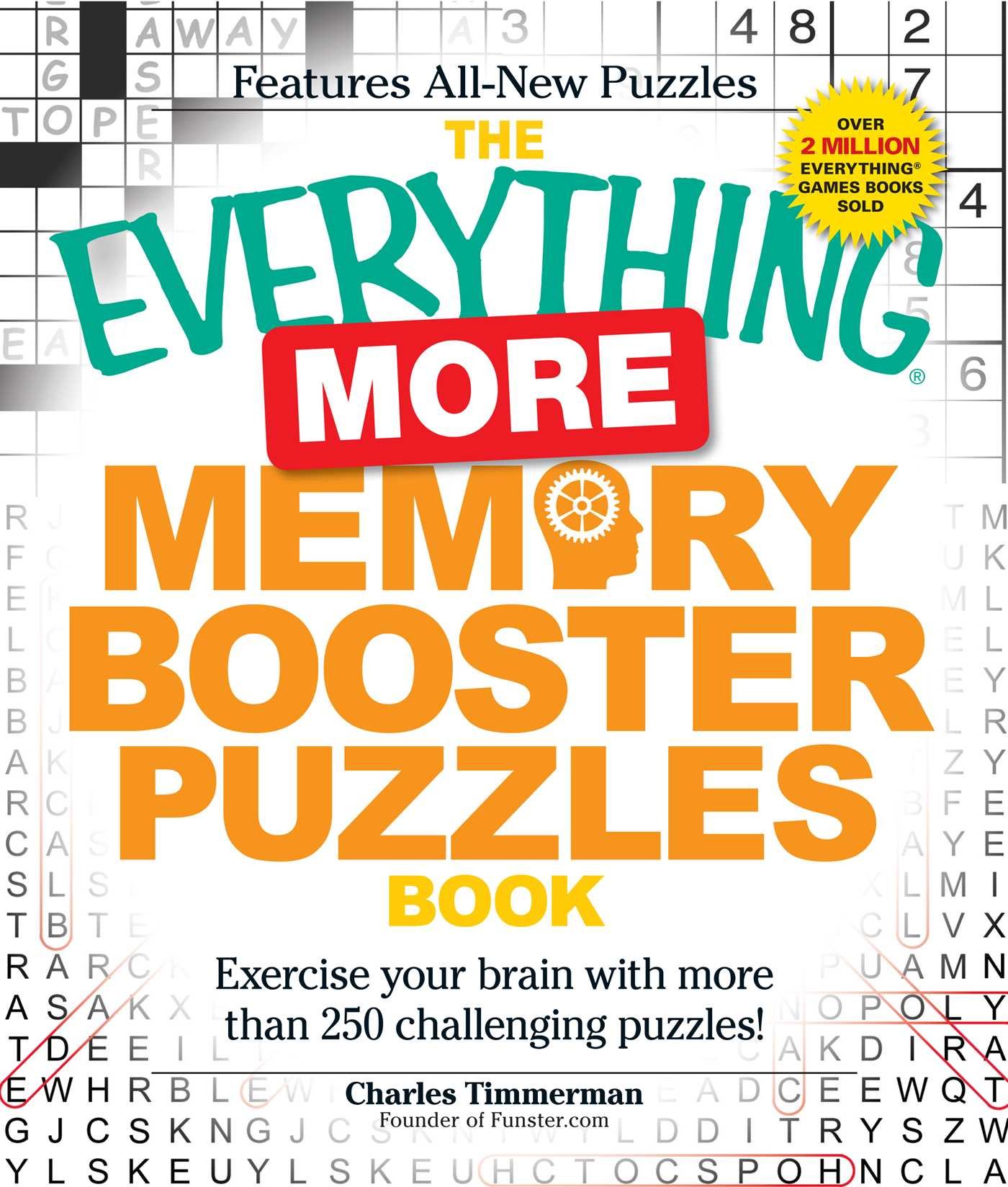 The Everything More Memory Booster Puzzles Book Exercise Your Brain With More Than 250 Challenging Puzzles Timmerman Charles 0045079505551 Amazon Com Books