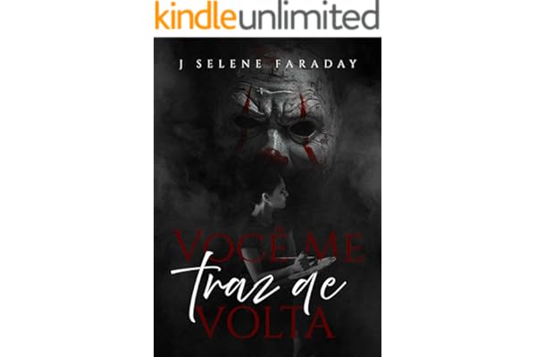 VOCÊ ME TRAZ DE VOLTA (Os donos de suntown Livro 2)