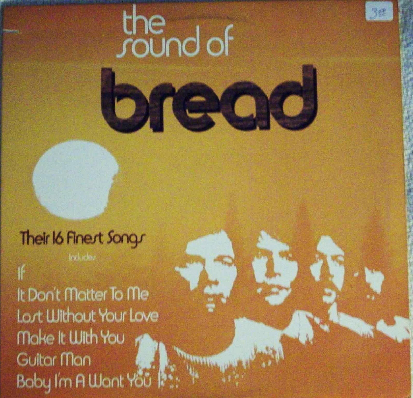 The Sound of Bread. Their 16 Finest Songs