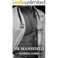 Dr. Mansfield (Healing Hands Book 3): A Steamy Workplace Romance book cover