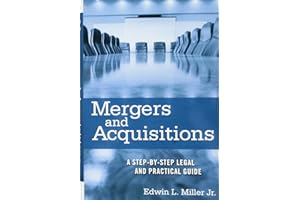 Mergers and Acquisitions: A Step-by-Step Legal and Practical Guide