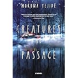 Creatures of Passage