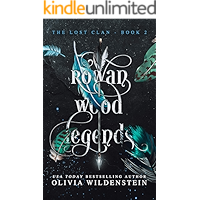 Rowan Wood Legends (The Lost Clan Book 2) book cover Rowan Wood Legends (The Lost Clan Book 2) book cover
