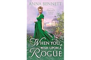 When You Wish Upon a Rogue: A Debutante Diaries Novel