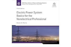 Electric Power System Basics for the Nonelectrical Professional (3rd Edition)