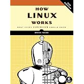 How Linux Works, 2nd Edition: What Every Superuser Should Know