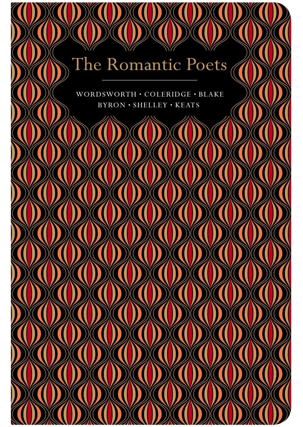 The Romantic Poets (Chiltern Classics)