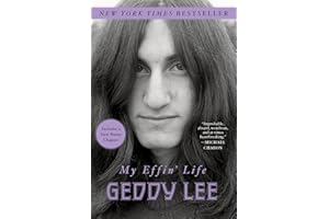 My Effin' Life: From Holocaust Roots to Rock and Roll Stardom
