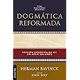 Dogmática reformada (Spanish Edition)