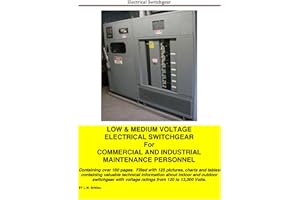 Low & Medium Voltage Electrical Switchgear for Commercial and Industrial Maintenance Personnel