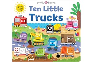 Ten Little Trucks (Little Squishies): A Squishy Colors Book!