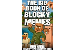 The Big Book of Blocky Memes 1 (Unofficial Minecraft Meme Books)