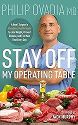 Stay off My Operating Table: A Heart Surgeon’s