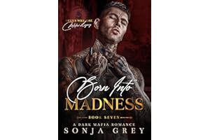 Born into Madness: A Dark Mafia Romance (Devils Will Rise: Melnikov Legacy Book 7)