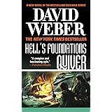 Hell's Foundations Quiver: A Novel in the Safehold Series (Safehold, 8)