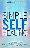 Simple Self-Healing: The Magic of Autosuggestion