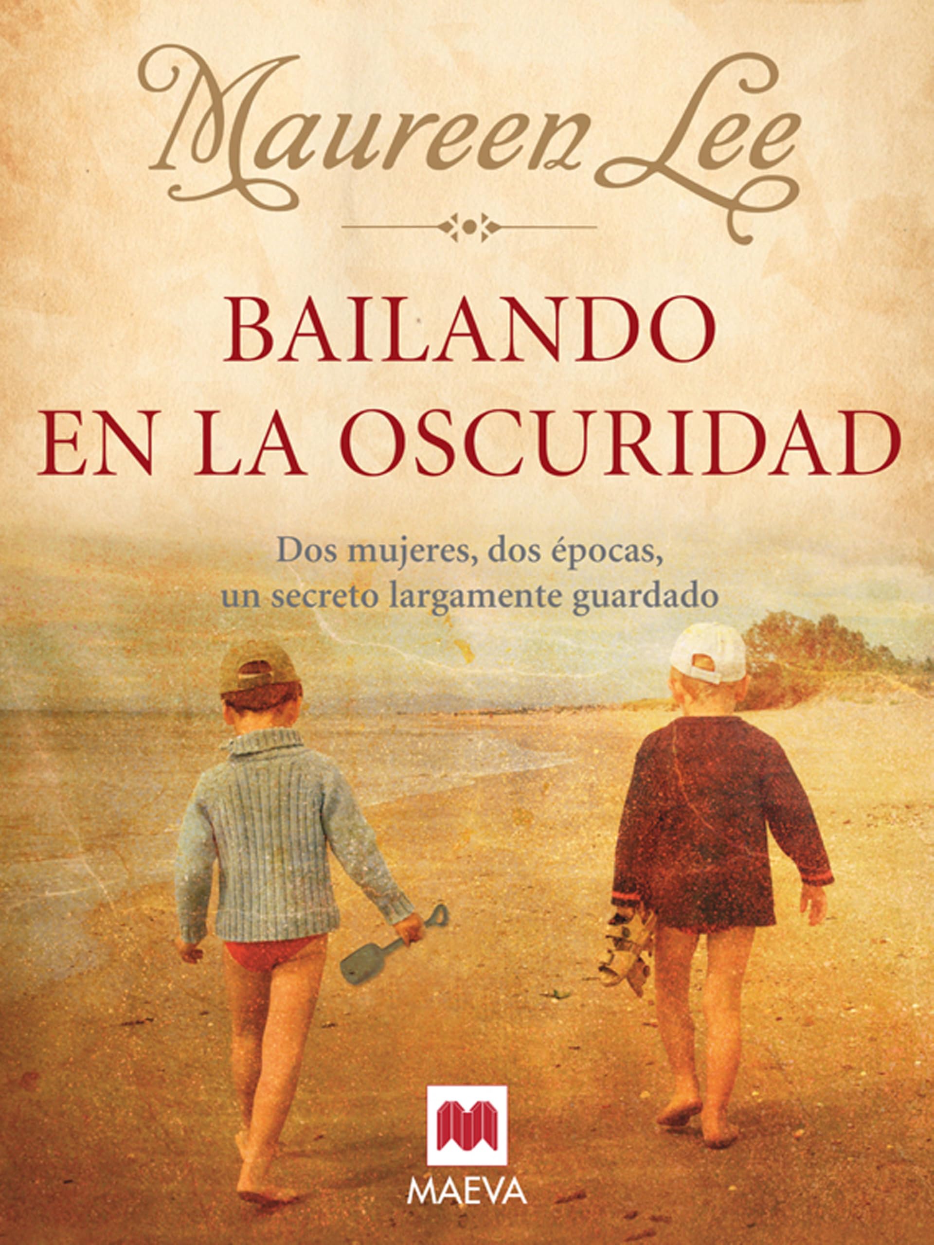 Portada de Bailando en la oscuridad: Dos mujeres, dos épocas, un secreto largamente guardado. (Grandes Novelas)