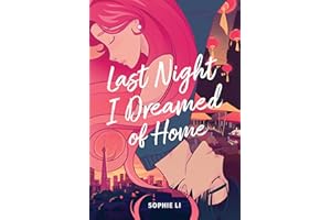 Last Night I Dreamed of Home: A Novel