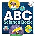 ABC Science Book (STEAM Baby for Infants and Toddlers)
