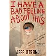 Amazon.com: I Have A Bad Feeling About This: 9781402284557: Strand ...