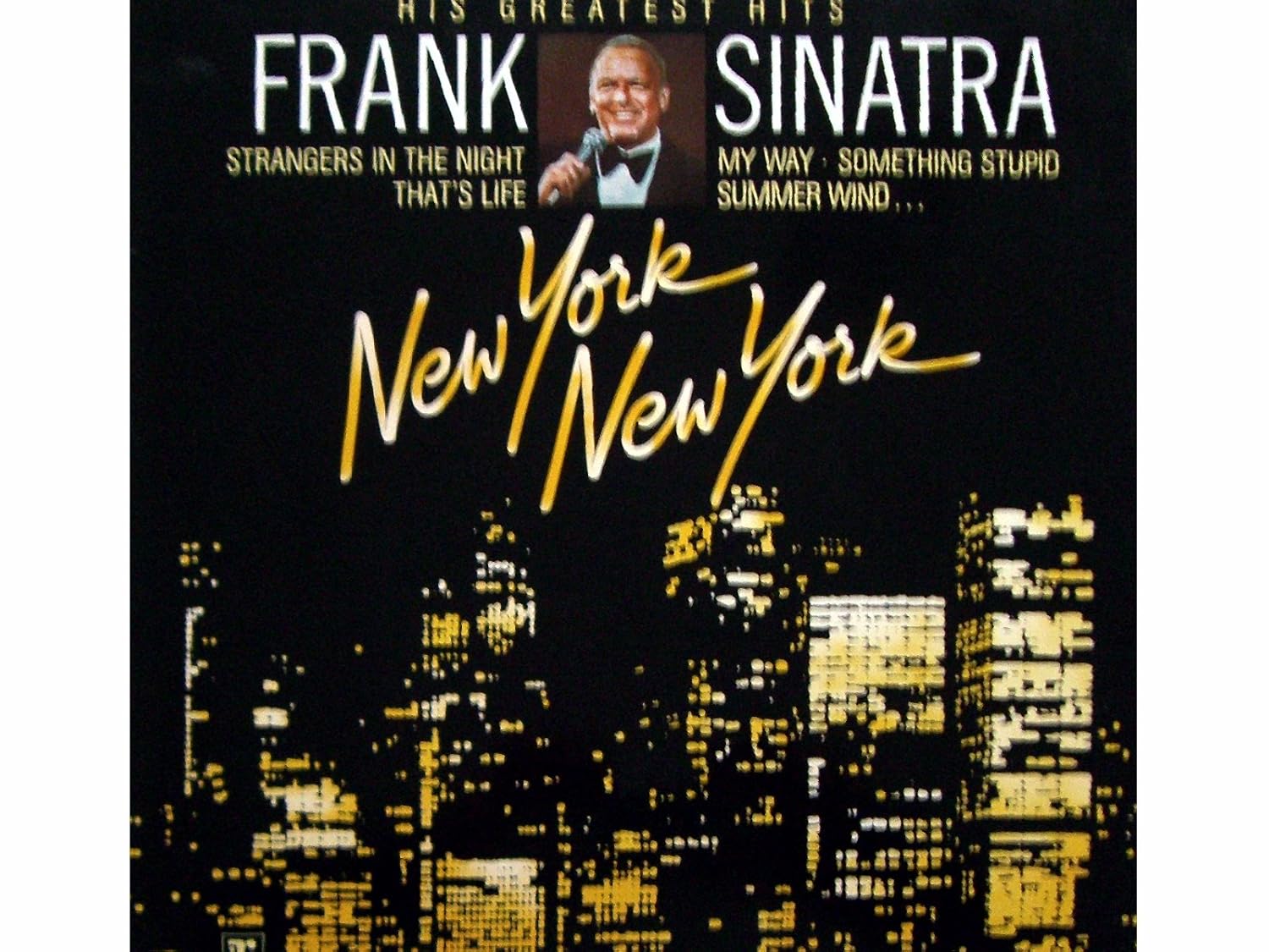 Frank Sinatra Frank Sinatra / New York New York His Greatest Hits Music