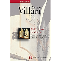 Mille anni di storia: Dalla città medievale all'unità dell'Europa (Italian Edition) book cover