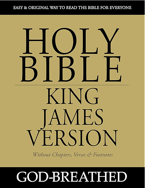 Holy Bible King James Version Without Chapters Verses Footnotes Kindle Edition By God Breathed Religion Spirituality Kindle Ebooks Amazon Com